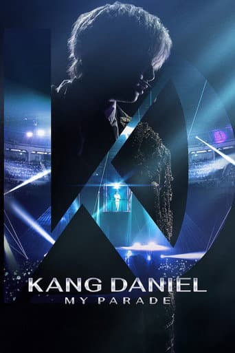 Watch KANGDANIEL: My Parade free online