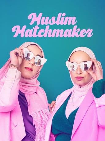 Watch Muslim Matchmaker free online
