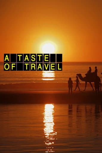 Watch A Taste of Travel free online