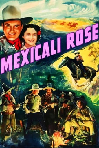 Watch Mexicali Rose free online