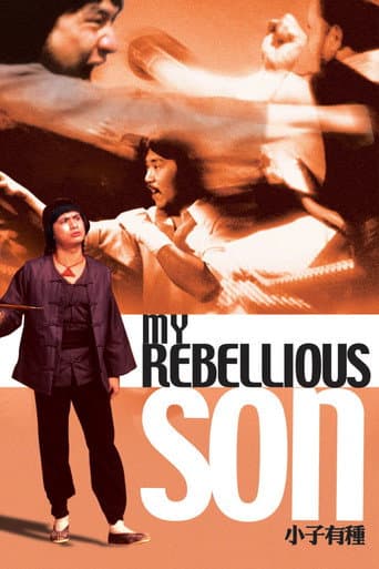 Watch My Rebellious Son free online