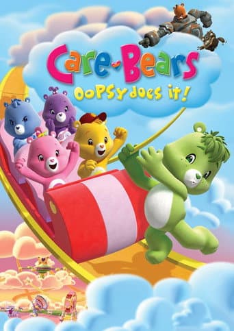 Watch Care Bears: Oopsy Does It! free online