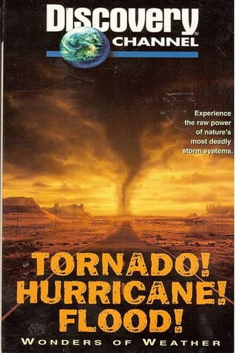Watch Tornado! Hurricane! Flood!: Wonders of the Weather free online