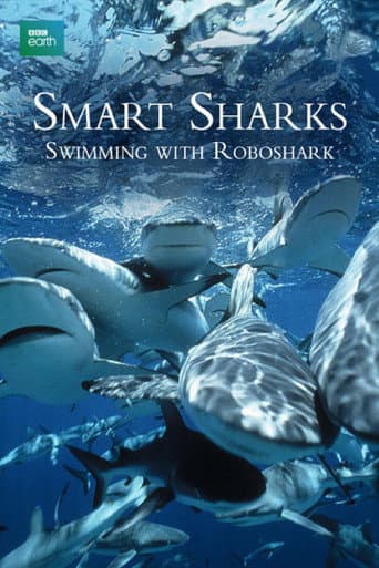Watch Smart Sharks: Swimming With Roboshark free online