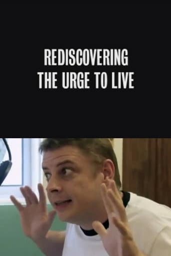 Watch Rediscovering the Urge to Live free online