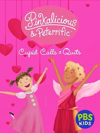 Watch Pinkalicious & Peterrific: Cupid Calls It Quits free online