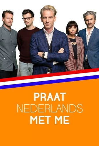 Watch Praat Nederlands Met Me free online
