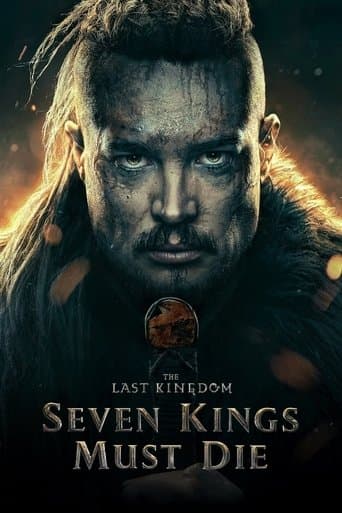 Watch The Last Kingdom: Seven Kings Must Die free online