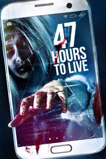 Watch 47 Hours to Live free online