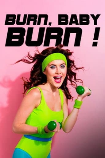 Watch Burn, Baby, Burn! - Wie Aerobic die Welt zum Schwitzen brachte free online