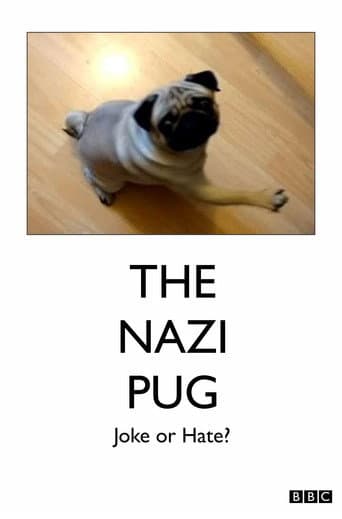 Watch The Nazi Pug: Joke or Hate? free online