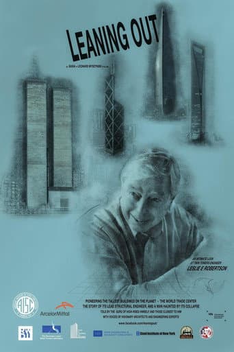 Watch Leaning Out - An Intimate Look at Twin Towers Engineer Leslie E Robertson free online