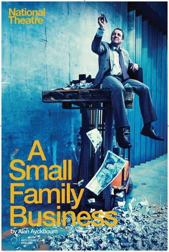 Watch National Theatre Live : A Small Family Business free online