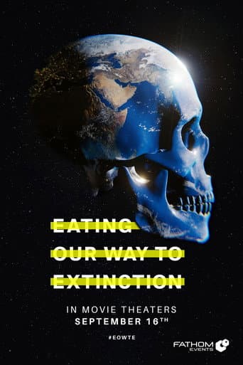 Watch Eating Our Way to Extinction free online
