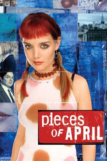Watch Pieces of April free online