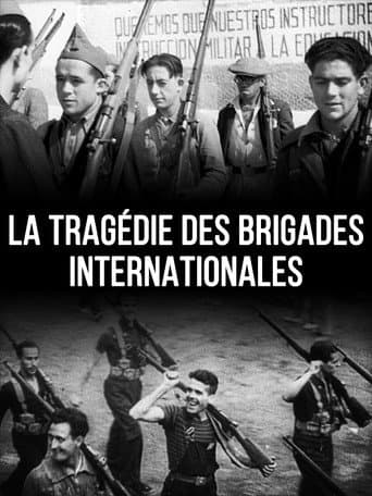 Watch La Tragédie des Brigades Internationales free online