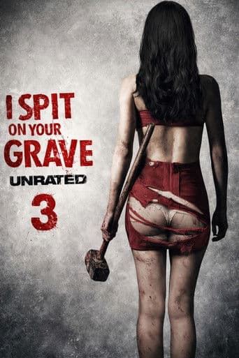 Watch I Spit on Your Grave III: Vengeance Is Mine free online