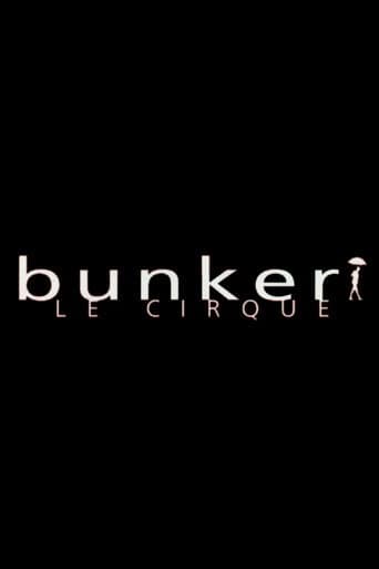 Watch Bunker, le cirque free online