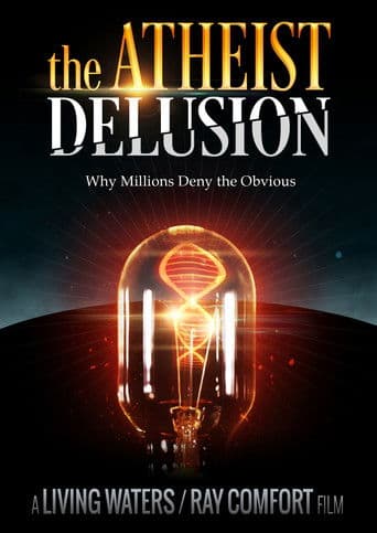 Watch The Atheist Delusion free online