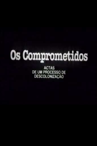 Watch Os Comprometidos - Actas de um processo de descolonização free online