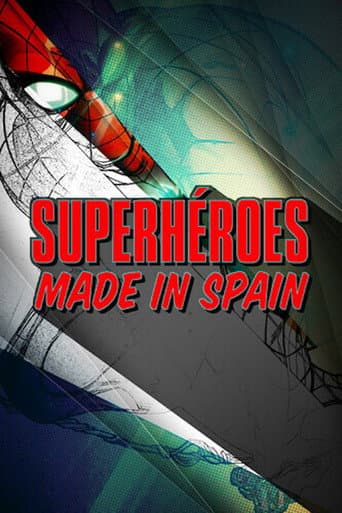 Watch Superhéroes made in Spain free online