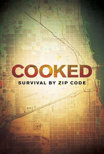 Watch Cooked: Survival by Zip Code free online