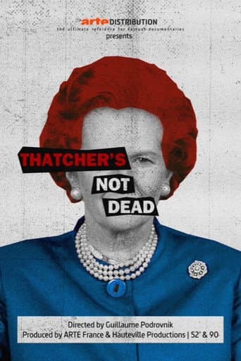 Watch Thatcher's Not Dead free online