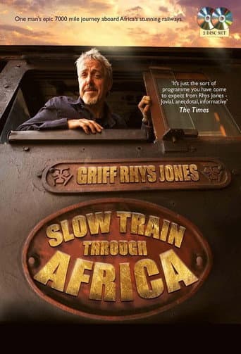 Watch Slow Train Through Africa with Griff Rhys Jones free online