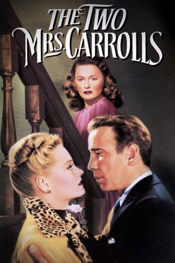 Watch The Two Mrs. Carrolls free online