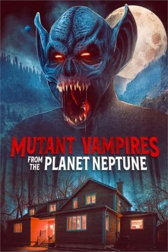 Watch Mutant Vampires from the Planet Neptune free online