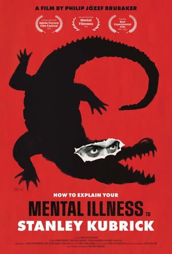 Watch How to Explain Your Mental Illness to Stanley Kubrick free online