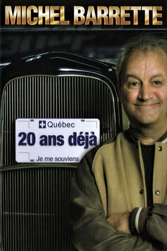 Watch Michel Barrette: 20 ans déjà free online