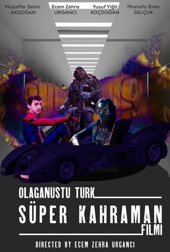 Watch Olağanüstü Türk Süper Kahraman Filmi free online