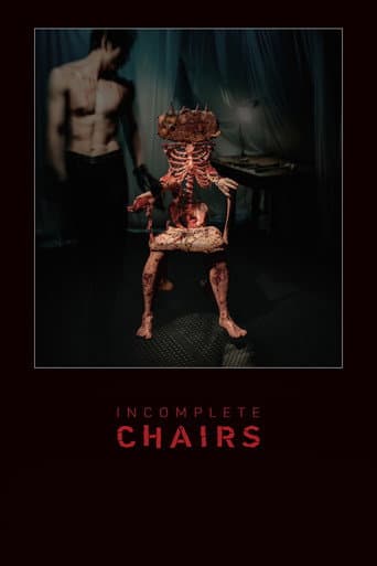 Watch Incomplete Chairs free online