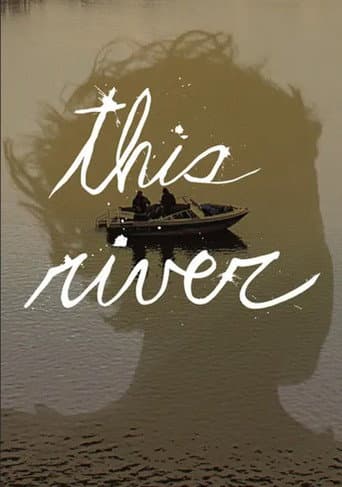 Watch this river free online