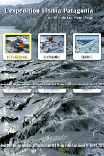 Watch L'expédition Ultima Patagonia free online