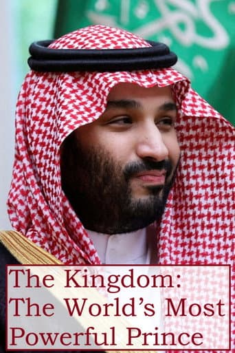 Watch The Kingdom: The World’s Most Powerful Prince free online
