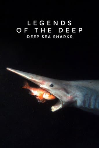 Watch Legends of the Deep: Deep Sea Sharks free online