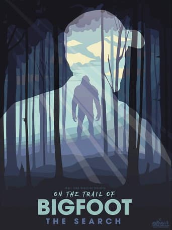 Watch On the Trail of... Bigfoot free online