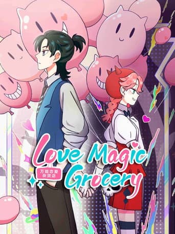 Watch Love Magic Grocery free online