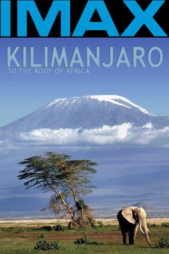 Watch Kilimanjaro - To the Roof of Africa free online