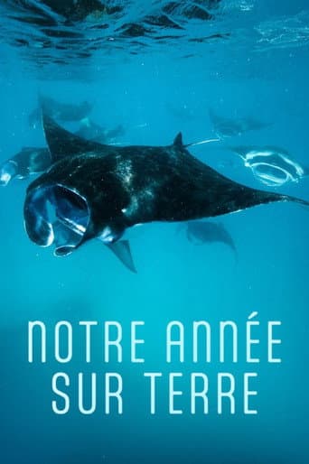 Watch Notre année sur Terre free online