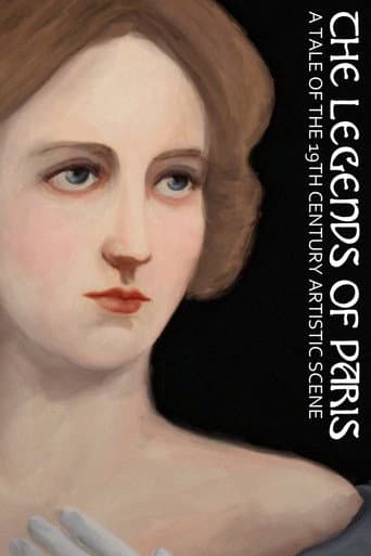 Watch The Legends of Paris: A Tale of the 19th Century Artistic Scene free online