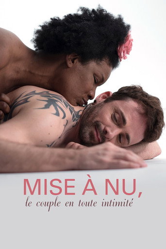 Watch Mise à nu, le couple en toute intimité free online