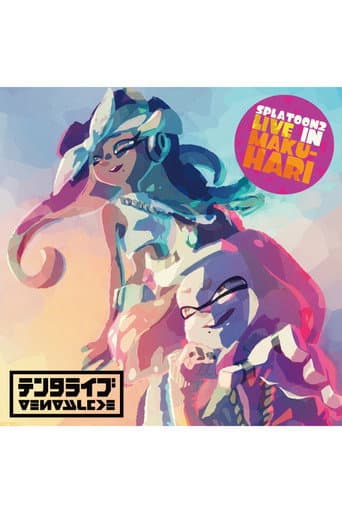 Watch Splatoon 2 Live in Makuhari: Tentalive free online