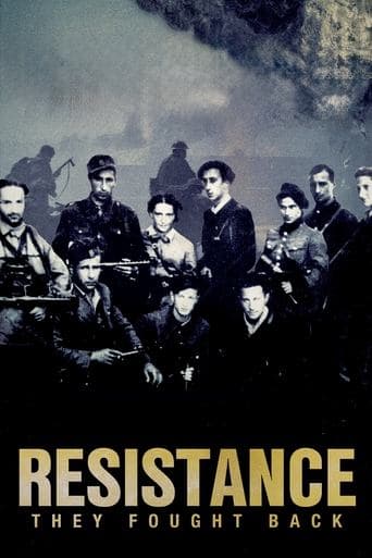 Watch Resistance: They Fought Back free online