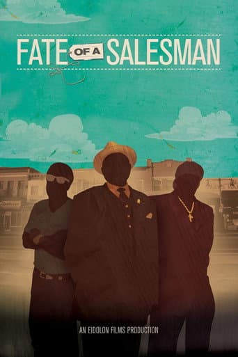 Watch Fate of a Salesman free online