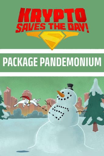 Watch Krypto Saves the Day!: Package Pandemonium free online