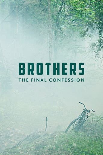 Watch Brothers. The Final Confession free online