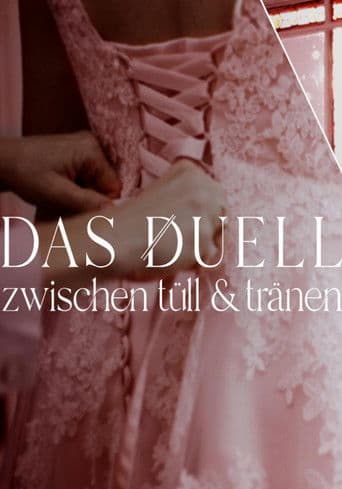 Watch The Duel - Between Tulle and Tears free online